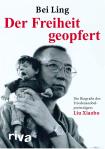 Bei Ling's biography of Liu Xiaobo, now out in German